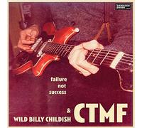 Wild Billy Childish & Ctmf - Failure Not Success [VINYL]