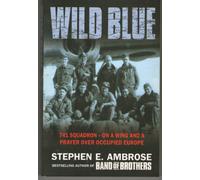 Wild Blue: 741 Squadron: On A Wing And A Prayer Over Occupied Europe