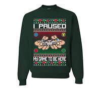 Wild Bobby I Paused My Game To Be Here Ugly Christmas Sweater Unisex Crewneck Graphic Sweatshirt, Forest Green, Medium