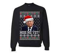 Wild Bobby Miss Me Yet? Donald Trump President USA Xmas Ugly Christmas Sweater Unisex Crewneck Sweatshirt, Black, 5XL
