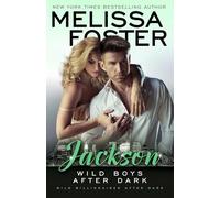Wild Boys After Dark: Jackson: Volume 3 (Wild Billionaires After Dark)
