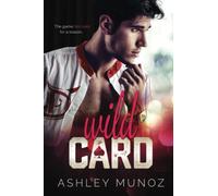 Wild Card: 1 (Rake Forge University Series)