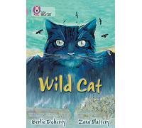 Wild Cat: Band 18/Pearl (Collins Big Cat)