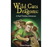 Wild Cats and Dragons: A Paul Viridian Adventure