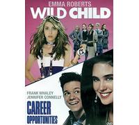 Wild Child / Career Opportunities