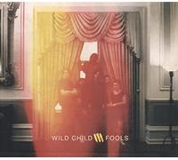 Wild Child - Fools [VINYL]