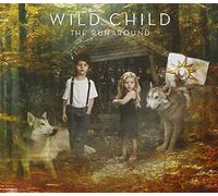 Wild Child - The Runaround