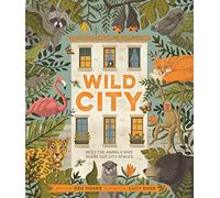 Wild City: Meet the animals who share our city spaces