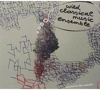 Wild Classical Music Ensemble - Musics in the Margin Volume 4