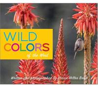 Wild Colors of the West