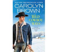 Wild Cowboy Ways: 1 (Lucky Penny Ranch)