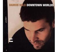 Wild,Damon - Downtown Worlds