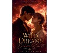 Wild Dreams, Broken Hearts: Book 3 (3)