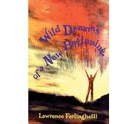 Wild Dreams of a New Beginning