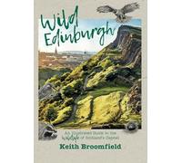 Wild Edinburgh: An Illustrated Guide to the City’s Wildlife