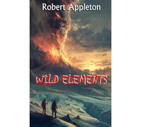 Wild Elements (Beyond Limits)