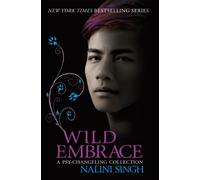 Wild Embrace: A Psy-Changeling Collection