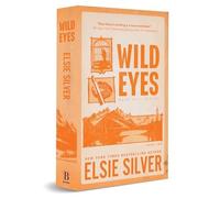 Wild Eyes (Deluxe Edition) - NEW Elsie Silver 2024