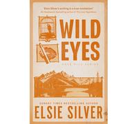Wild Eyes : Discover the instant Sunday Times bestseller and your newest small town romance obsession!