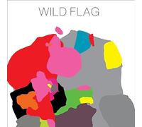 Wild Flag - Wild Flag