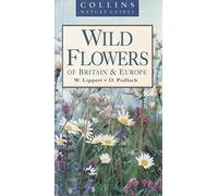 Wild Flowers of Britain and Europe