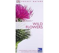 Wild Flowers (RSPB Pocket Nature) by Dk Re-issue Edition (2010)