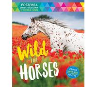 Wild for Horses: Posters & Collectible Cards Featuring 50 Amazing Horses