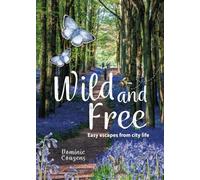 The AA – Wild & Free – Easy Escapes from city life