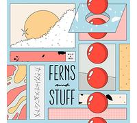 Wild & Free - Ferns And Stuff [VINYL]