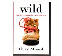 Wild: From Lost to Found on the Pacific Crest Trail