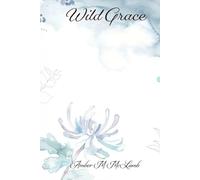 Wild Grace