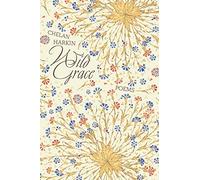 Wild Grace: Poems