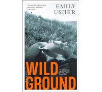 Wild Ground: 'As addictive as Normal People' - Jenna Clake