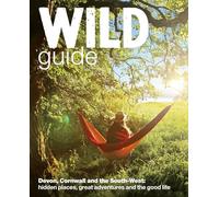 Wild Guide - Devon, Cornwall and South West