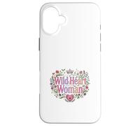Wild Heart Woman Floral Empowerment Design Case for iPhone 16 Plus