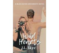 Wild Hearts: A Blue Haven University Novel: 1