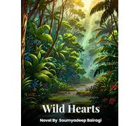 Wild Hearts: A Love Story in the Amazon