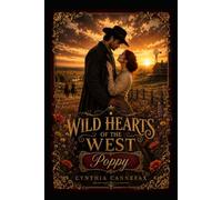 Wild Hearts of the West: Poppy