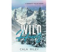 Wild Hearts (Serenity Valley Series)