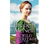 Wild Heritage: An uplifting tale of friendship and family life: 2 (A Bridge in Time) (A Bridge in Time, 2)