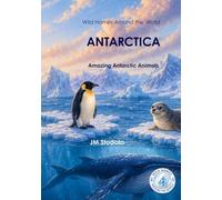 Wild Homes Around the World Antarctica