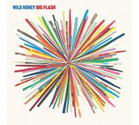 Wild Honey - Big Flash