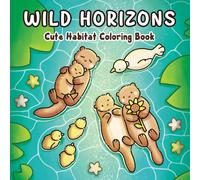 Wild Horizons: Cute Habitat Coloring Book