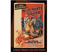 Wild Horse Rodeo