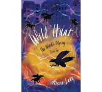 Wild Hunt : The Witch's Odyssey, Book Two