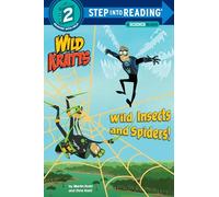 Wild Insects and Spiders! - Wild Kratts - Step into Reading - Penguin Books