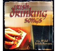 Wild Irish Rovers,the - Irish Drinking Songs