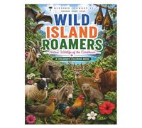 Wild Island Roamers: Native Wildlife of the Caribbean (Blessed Journey VI Discover • Learn • Color Series)