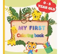 Wild Jungle Animals Coloring Book for Kids Ages 0-5: Fun and Easy Coloring Pages with Big Shapes and Cute Safari Animals for Preschool and Toddler Learning