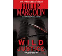 Wild Justice: A Haunting Thriller About a Monstrous Psychopath, a Harrowing Diary, and Difficult Moral Choices: 1 (Amanda Jaffe Series, 1)